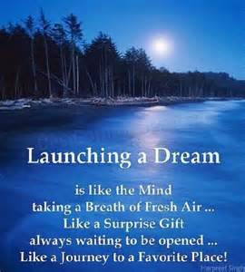 launching a dream